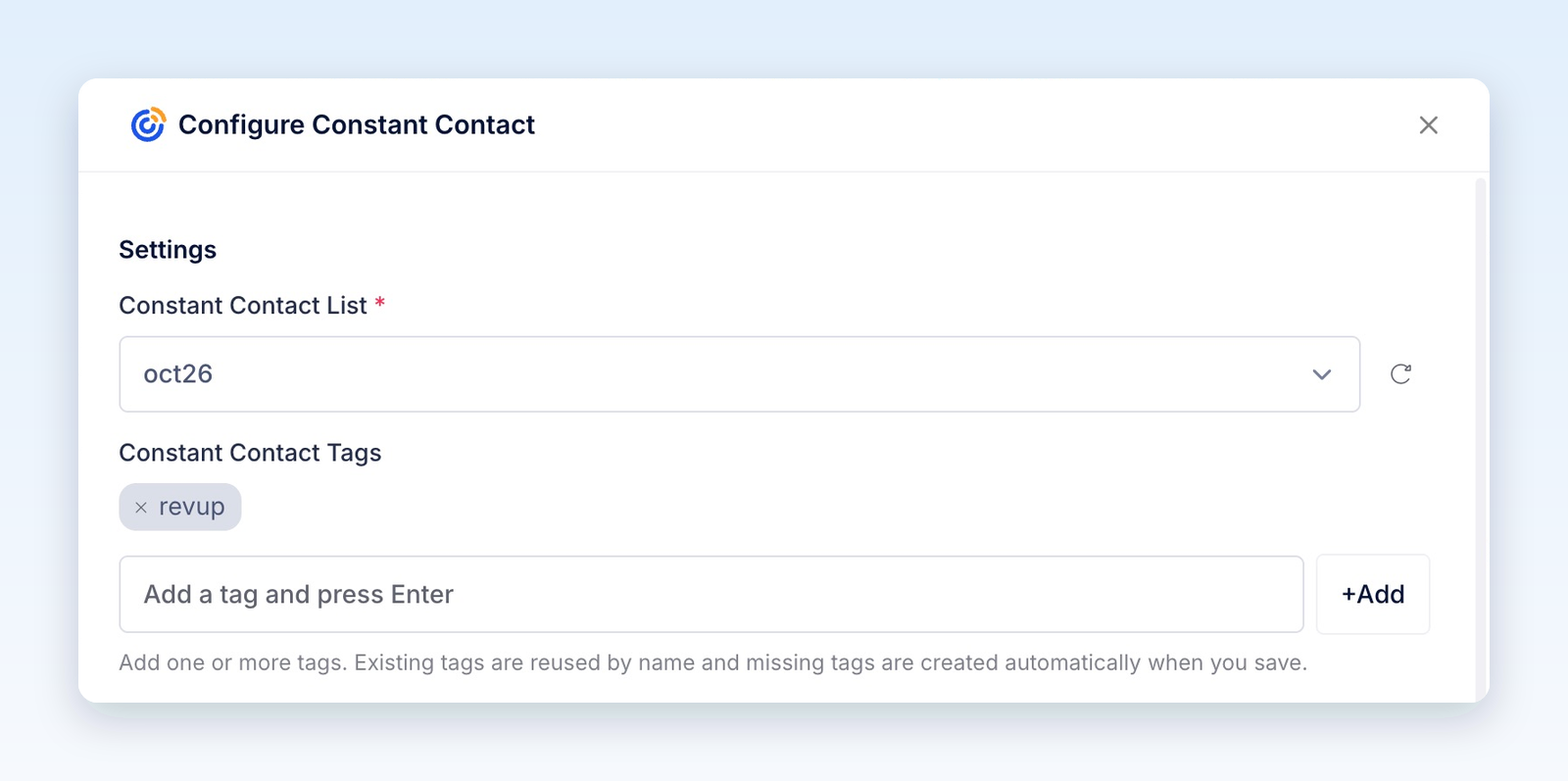 Configure Constant Contact with the oct26 list selected and the revup tag added