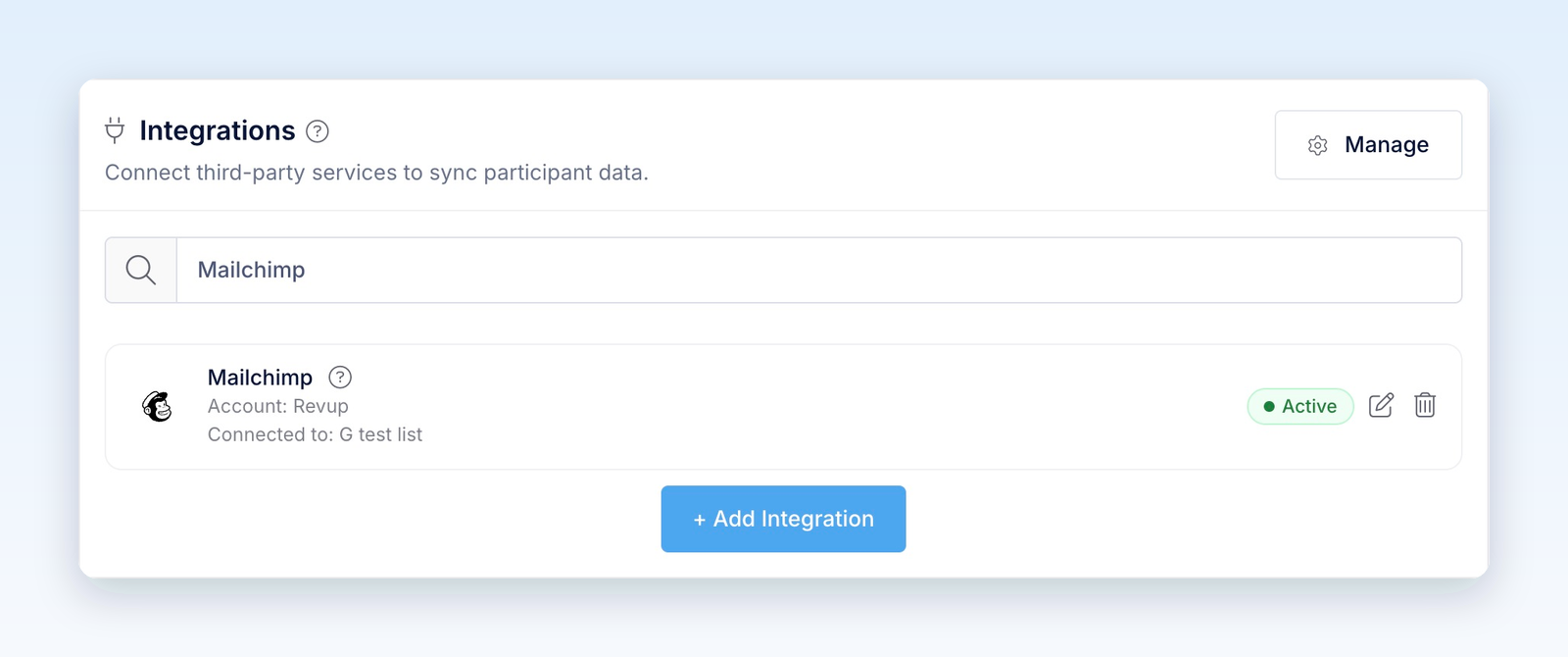 Mailchimp integration card showing the connected Revup account, G test list audience, Active status, and edit and delete icons